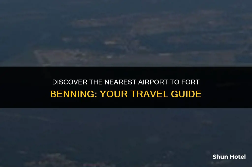 what airport is closest to fort benning