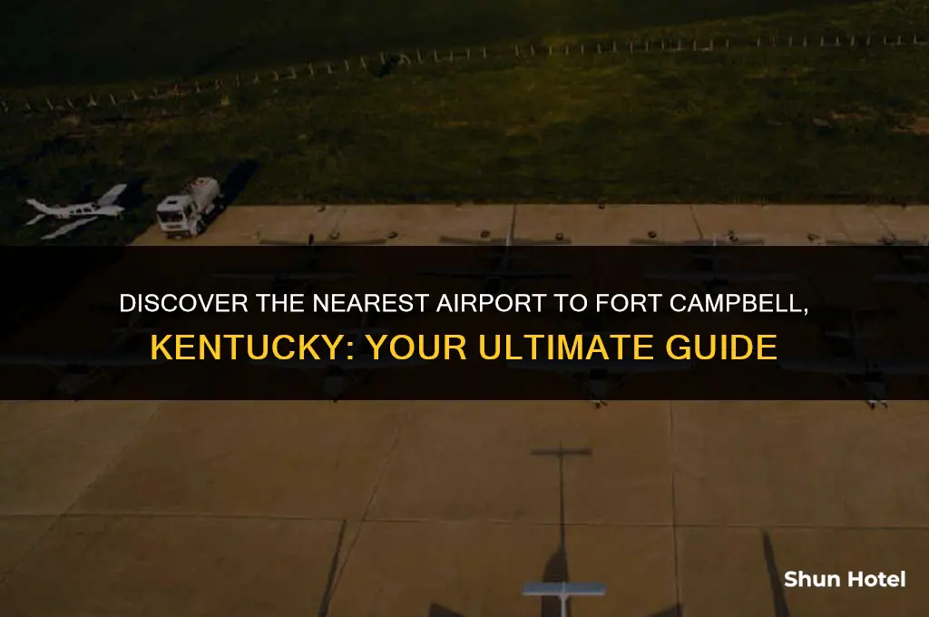 what airport is closest to fort campbell kentucky