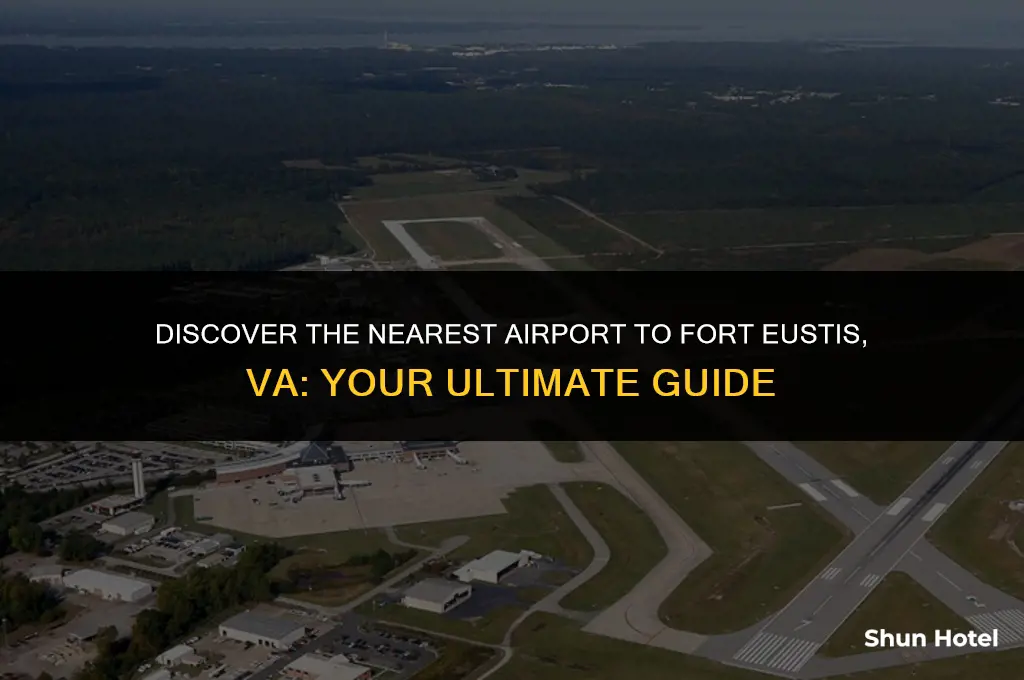 what airport is closest to fort eustis va