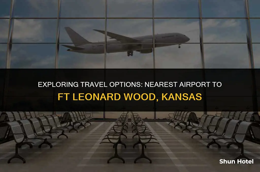 what airport is closest to ft leonardwood kansas