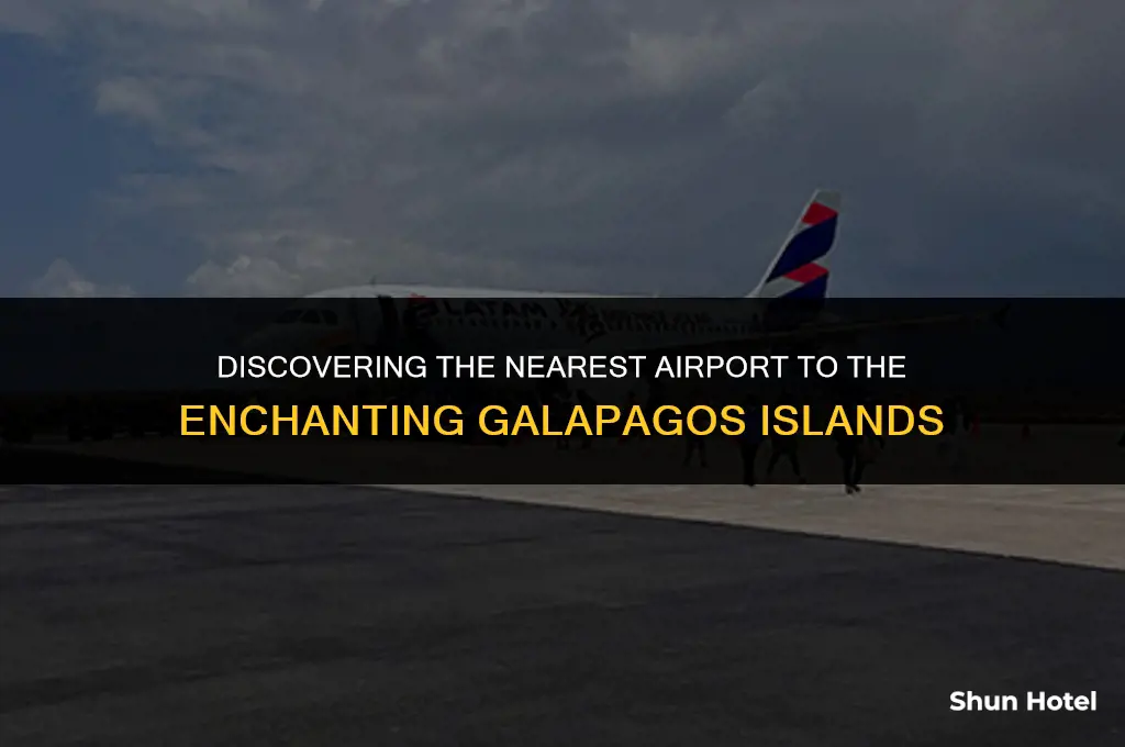 what airport is closest to galapagos islands