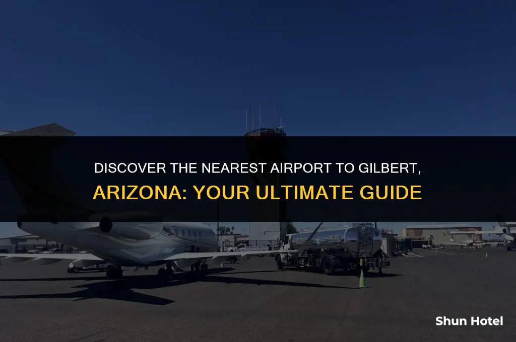 what airport is closest to gilbert arizona