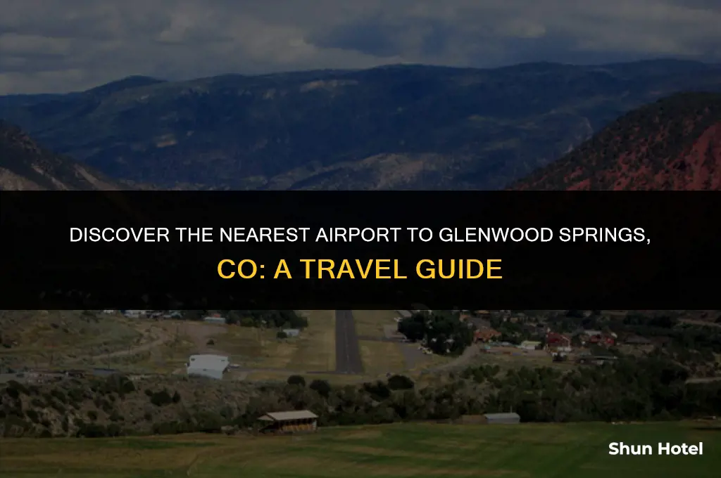what airport is closest to glenwood springs co