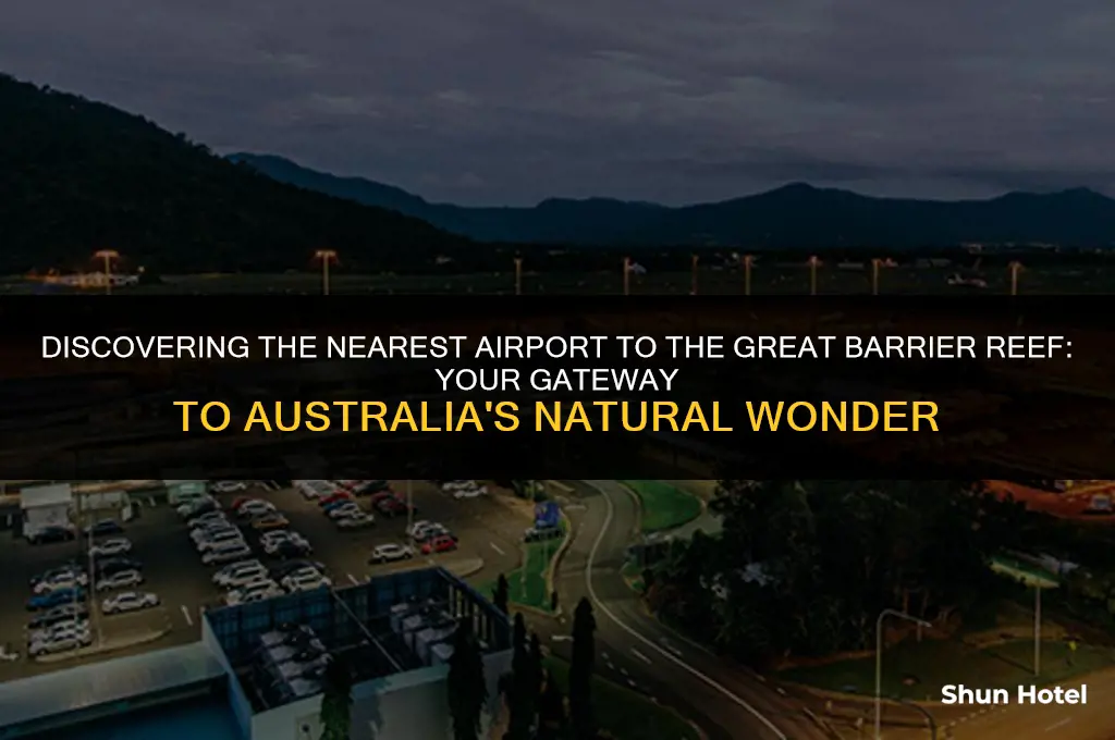 what airport is closest to great barrier reef