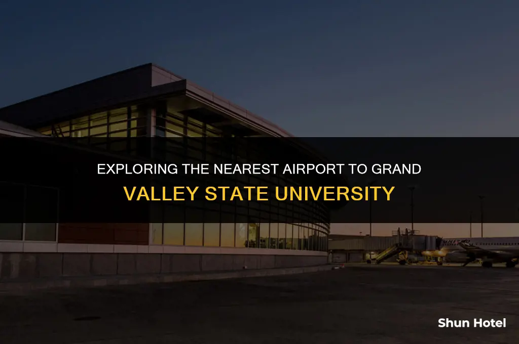 what airport is closest to gvsu