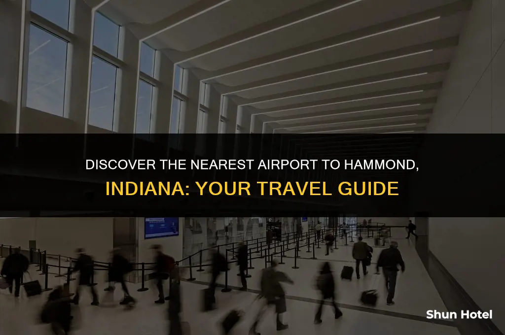 what airport is closest to hammond indiana