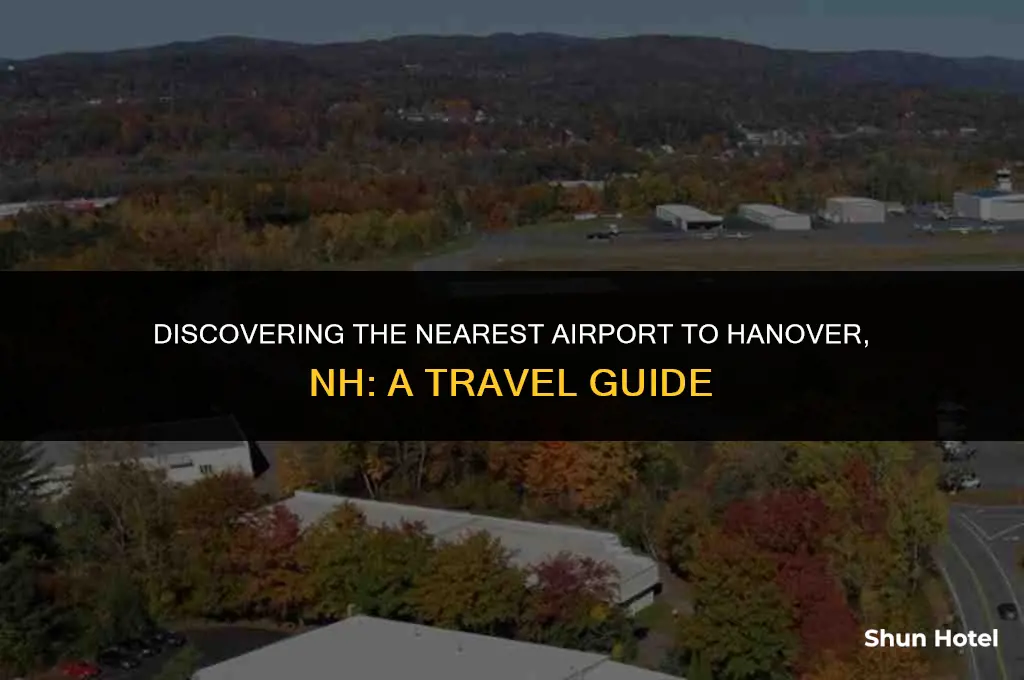 what airport is closest to hanover nh