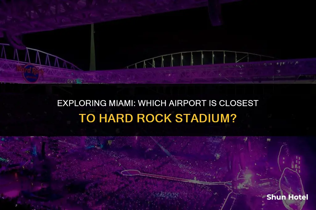 what airport is closest to hard rock stadium