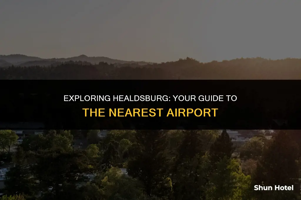 what airport is closest to healdsburg ca