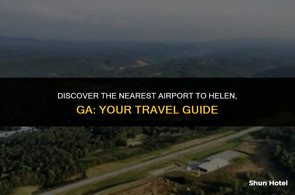 what airport is closest to helen ga