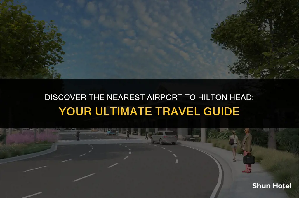 what airport is closest to hiltonhead