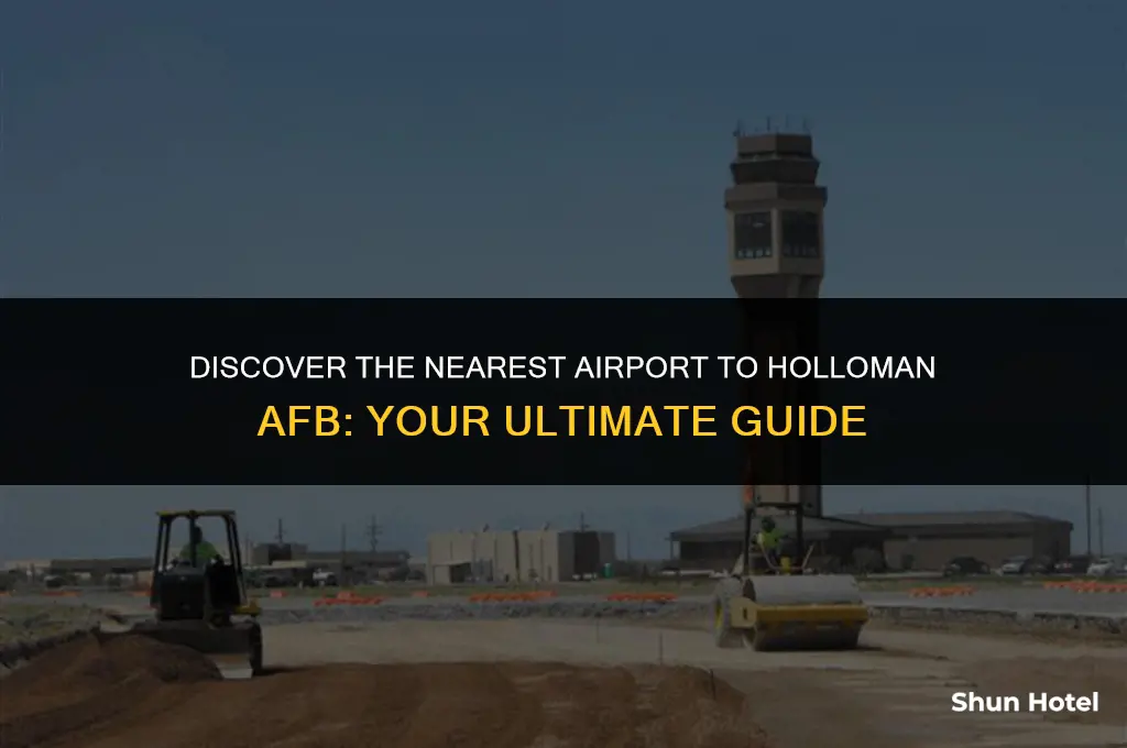 what airport is closest to holloman afb