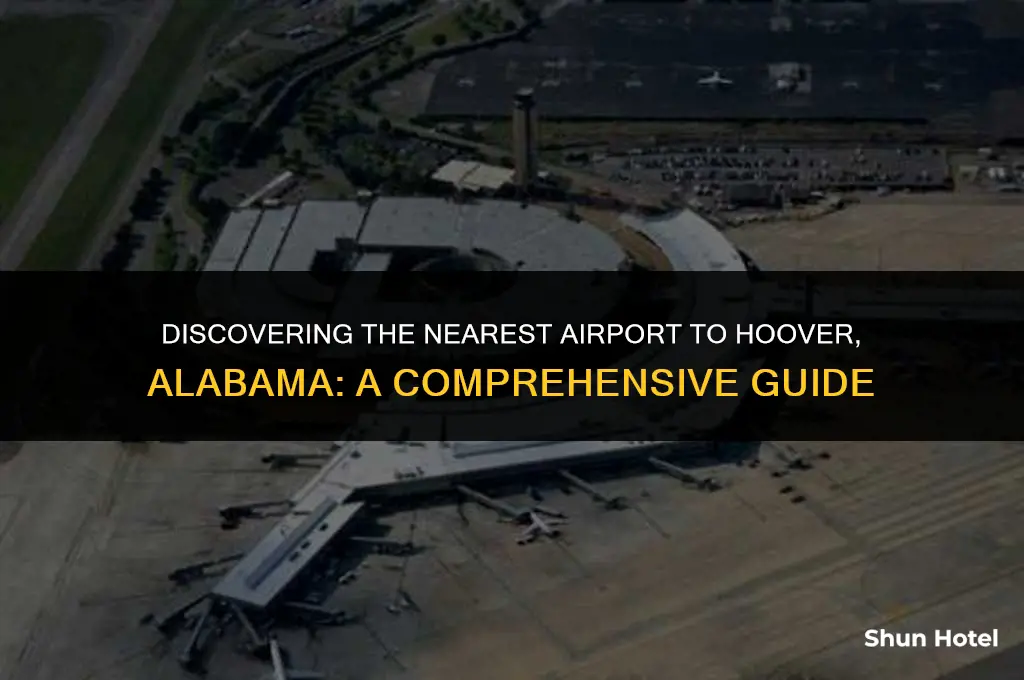 what airport is closest to hoover alabama