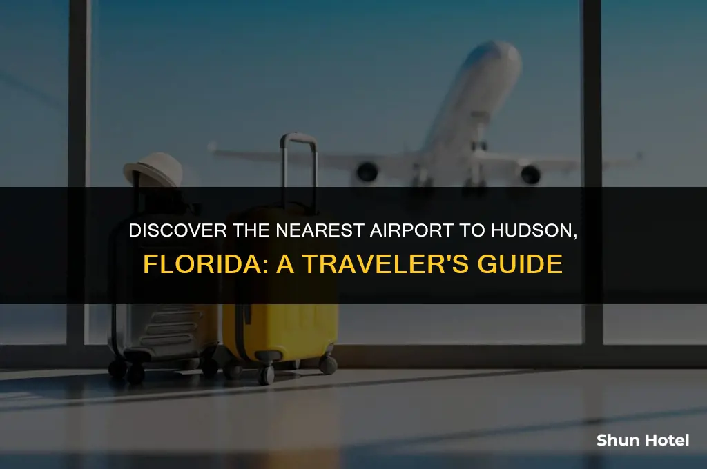 what airport is closest to hudson florida