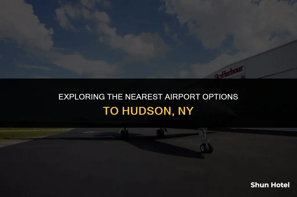 what airport is closest to hudson ny