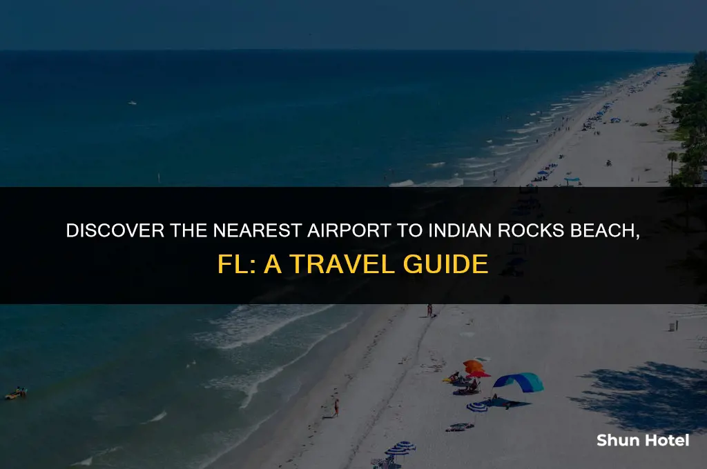 what airport is closest to indian rocks beach fl