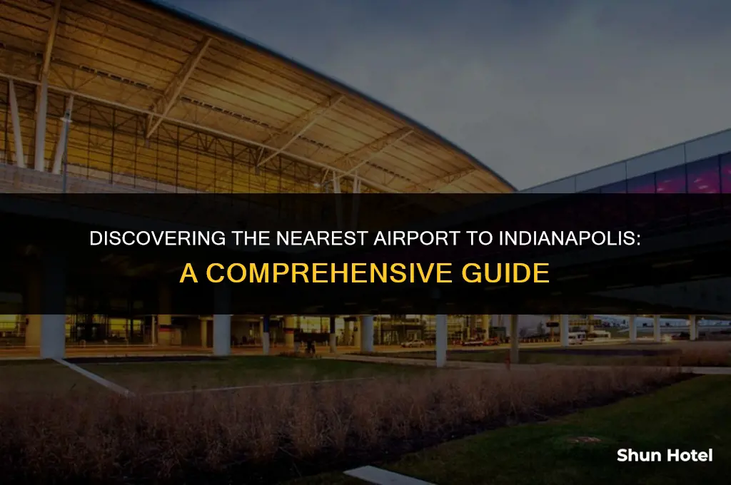 what airport is closest to indianapolis