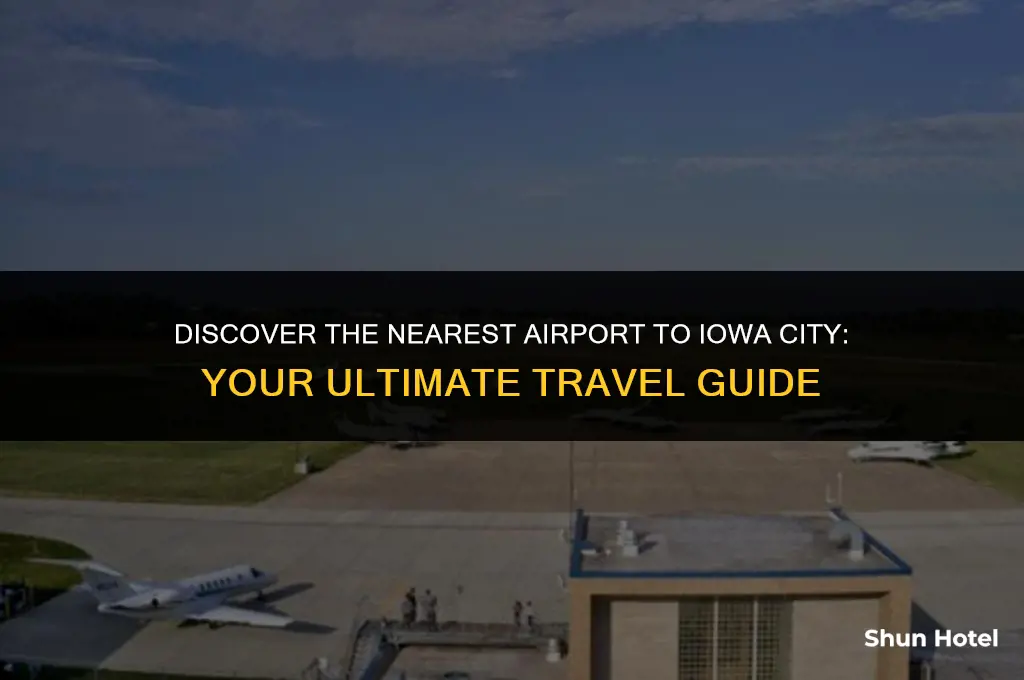 what airport is closest to iowa city