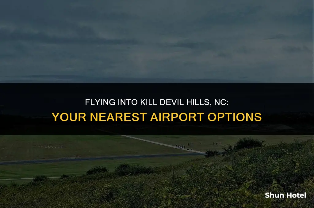 what airport is closest to kill devil hills nc