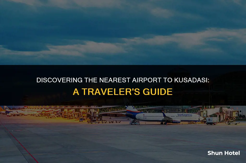 what airport is closest to kusadasi