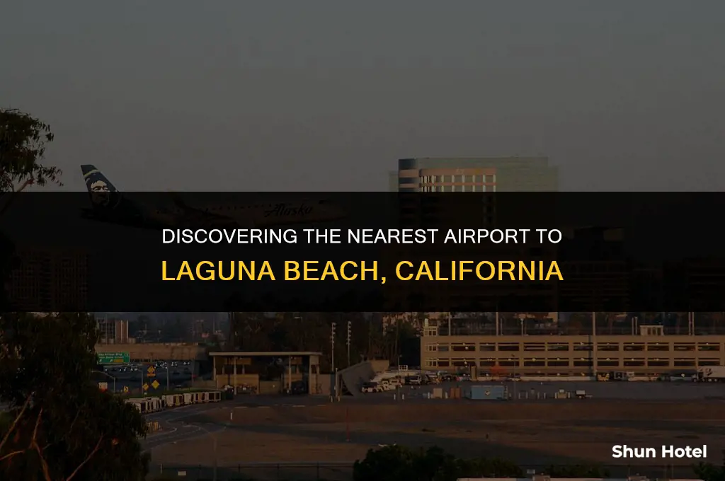 what airport is closest to laguna beach ca