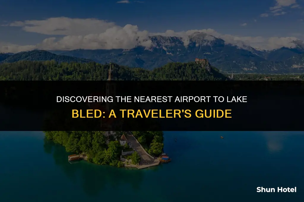what airport is closest to lake bled