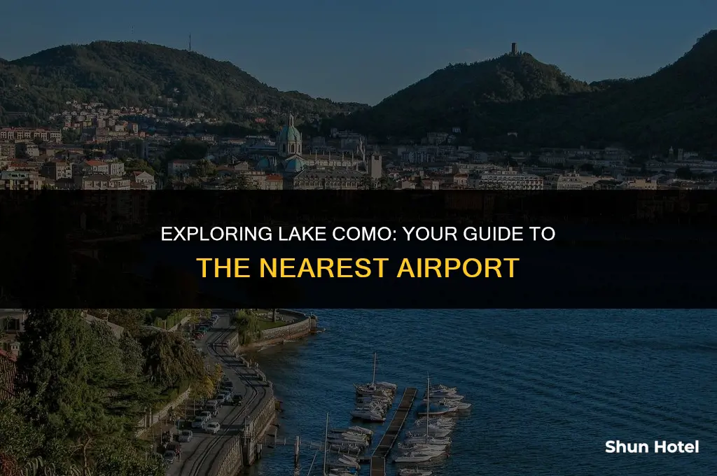 what airport is closest to lake como