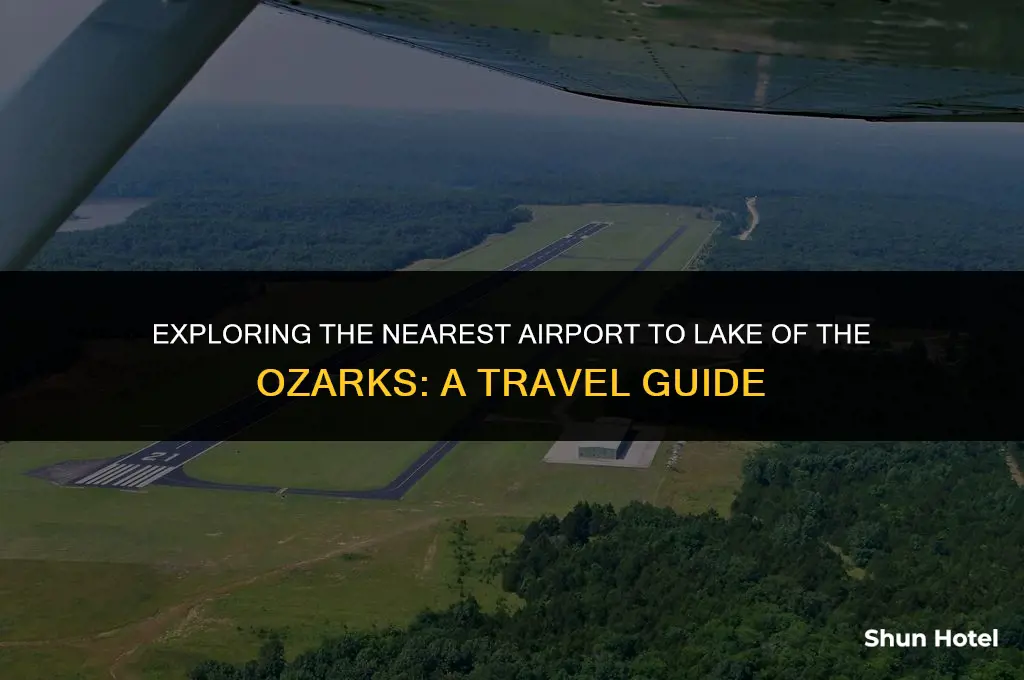 what airport is closest to lake of the ozarks