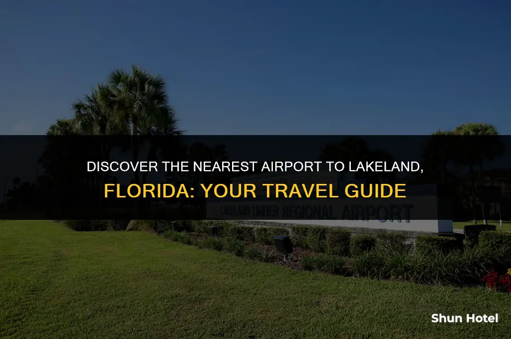 what airport is closest to lakeland florida