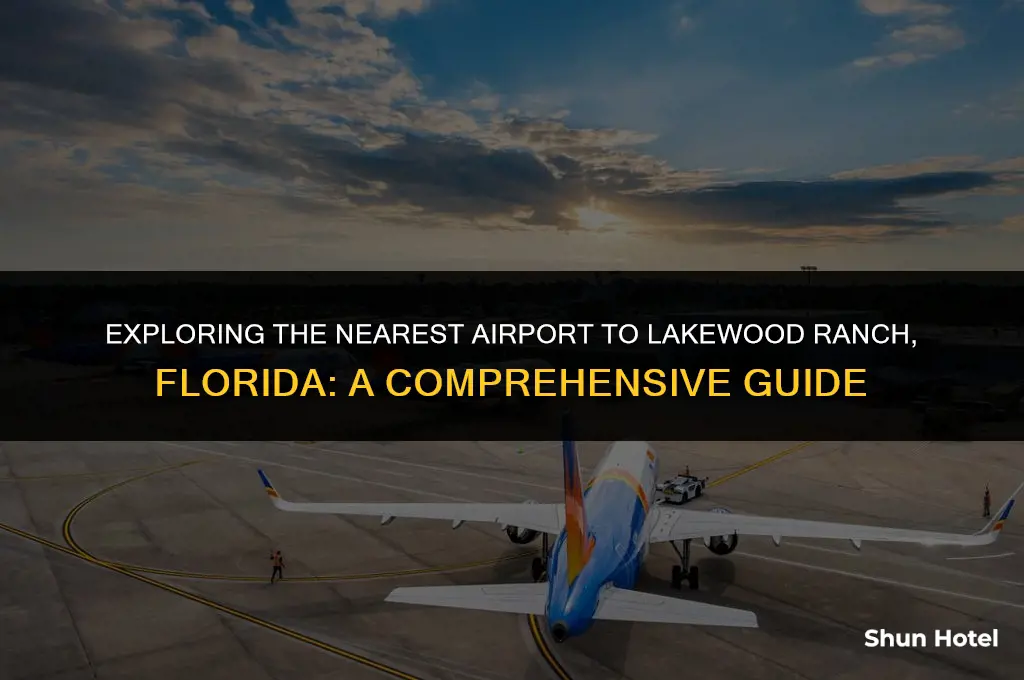 what airport is closest to lakewood ranch florida