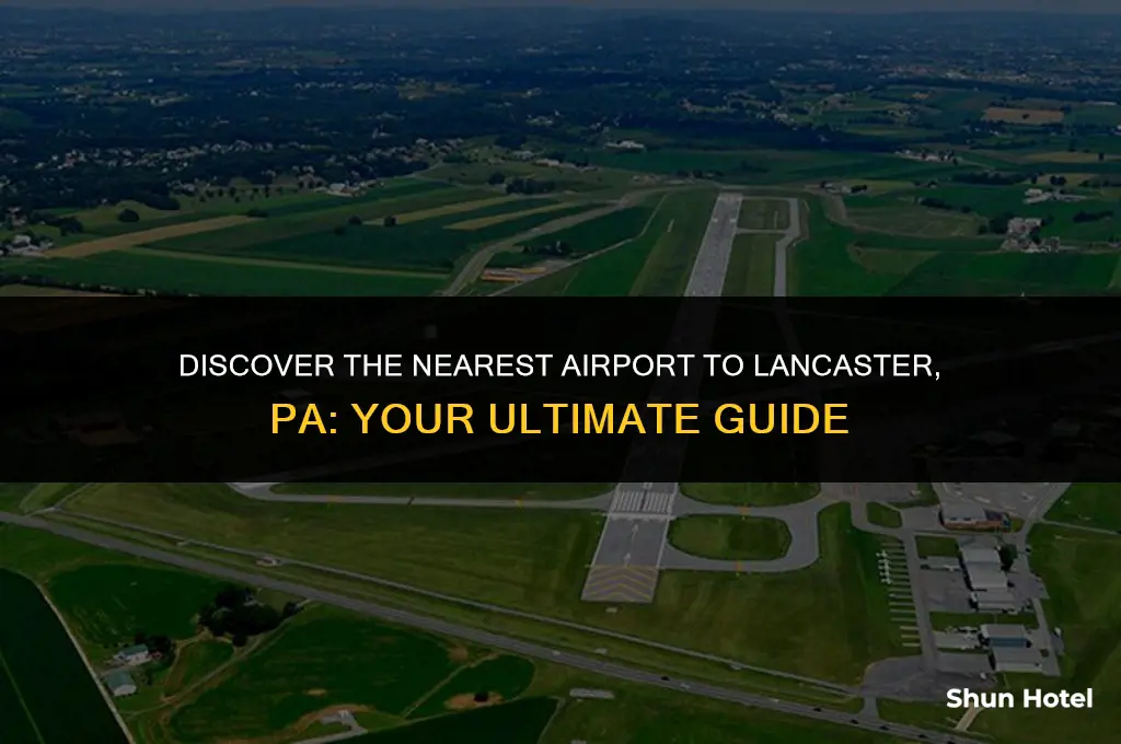 what airport is closest to lancaster pa