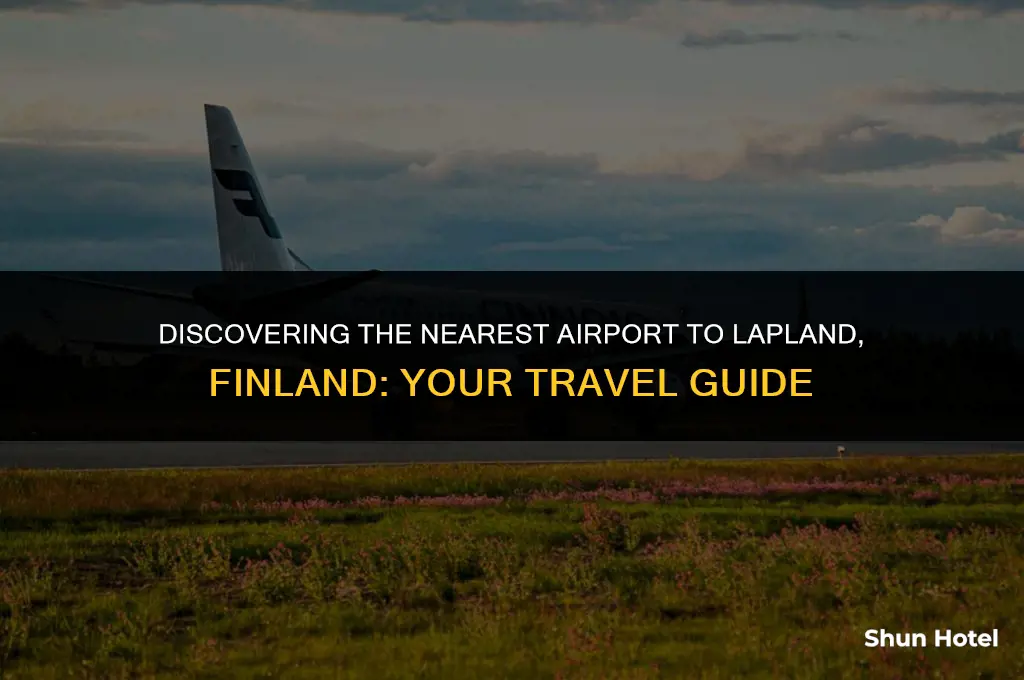 what airport is closest to lapland finland