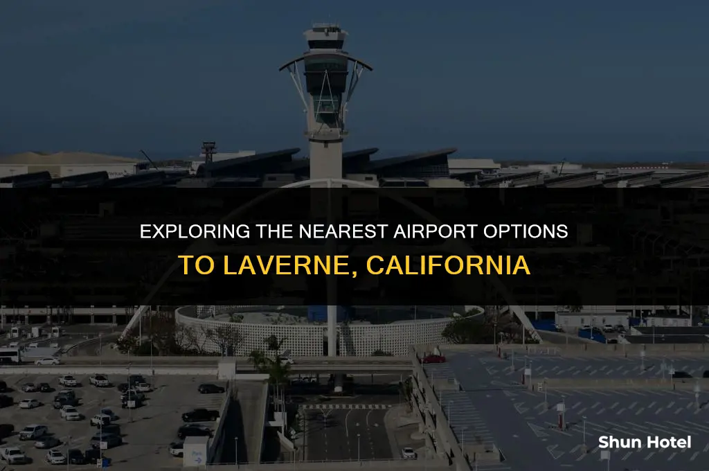 what airport is closest to laverne ca