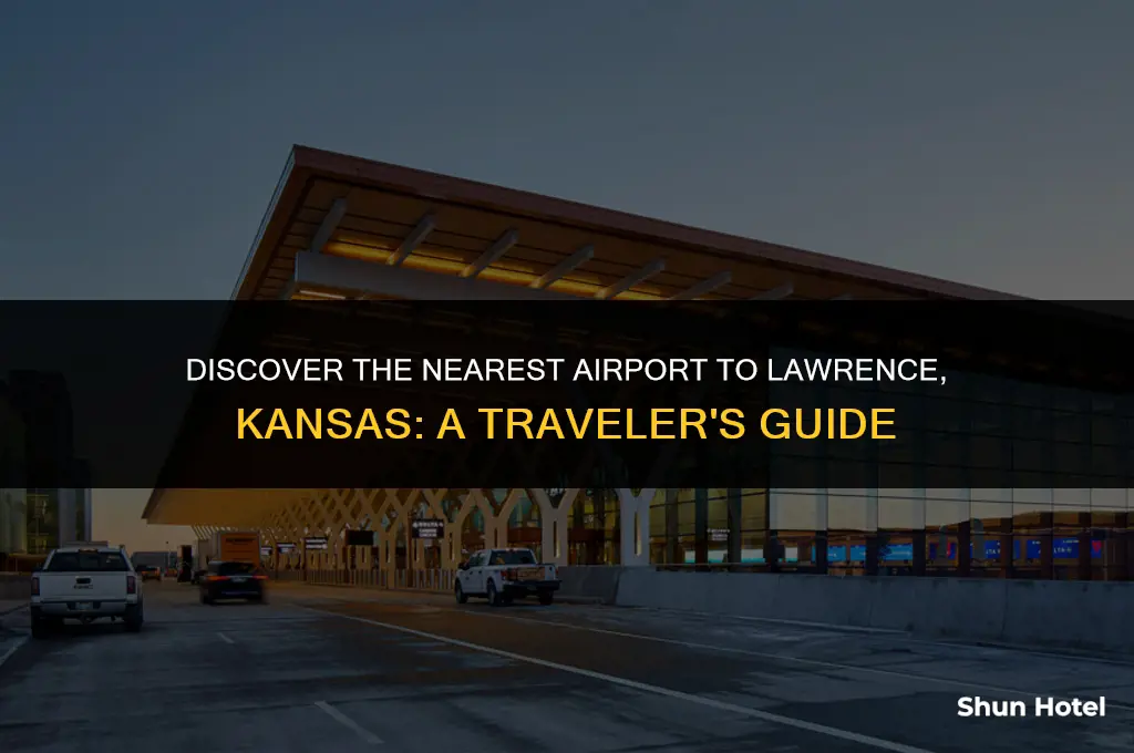 what airport is closest to lawrence kansas