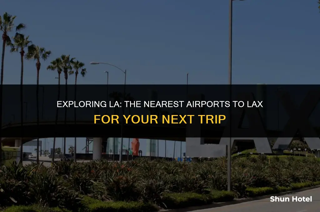 what airport is closest to lax