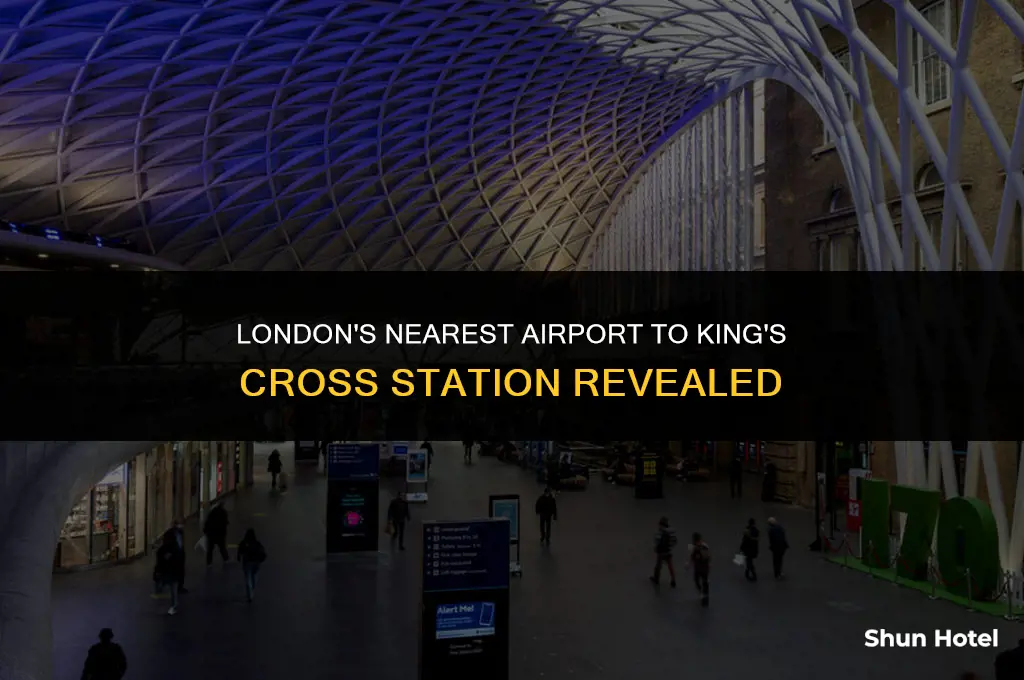 what airport is closest to london kings cross station