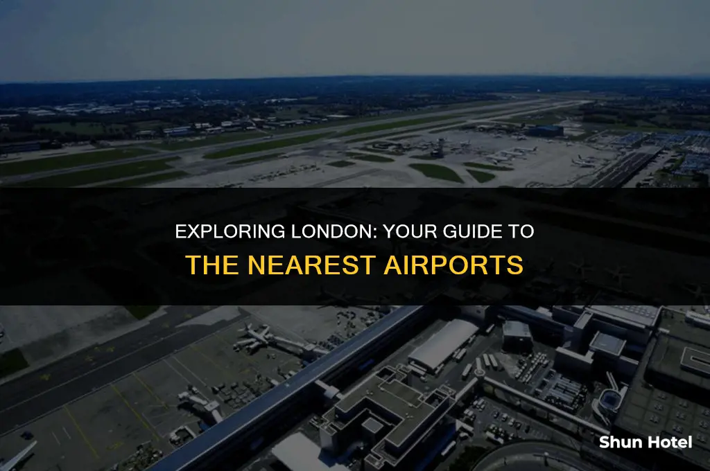 what airport is closest to london