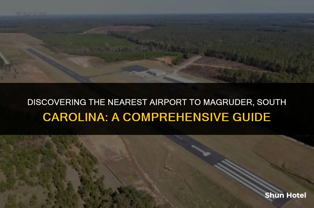 what airport is closest to magruder south south carolina