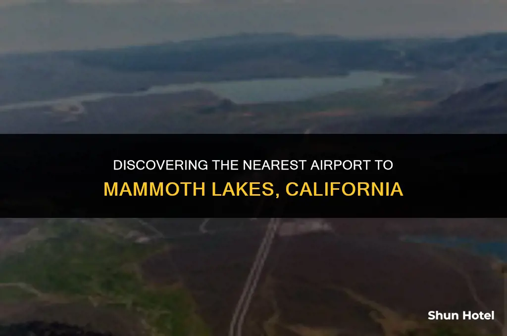 what airport is closest to mammoth lakes ca