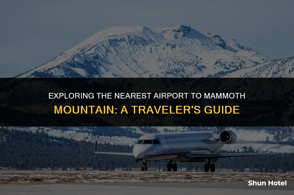 what airport is closest to mammoth mountain