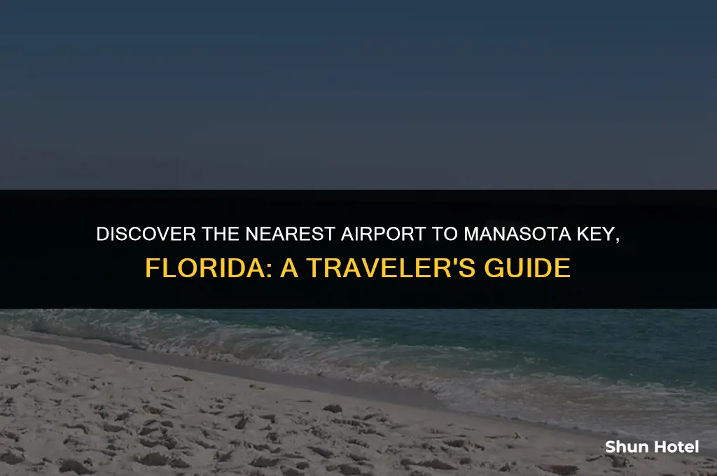 what airport is closest to manasota key fl