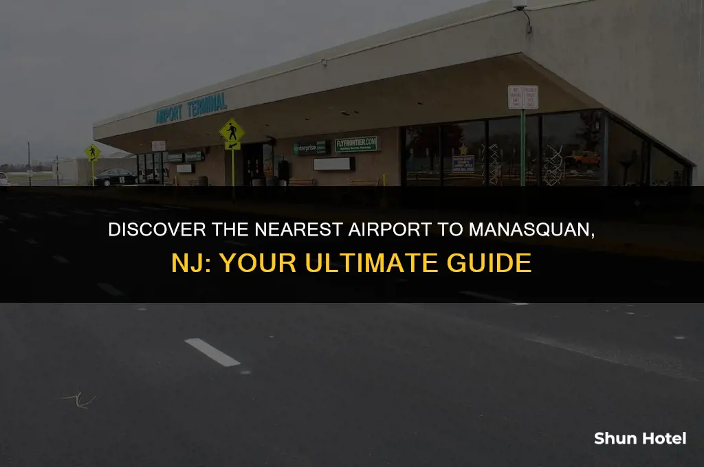 what airport is closest to manasquan nj