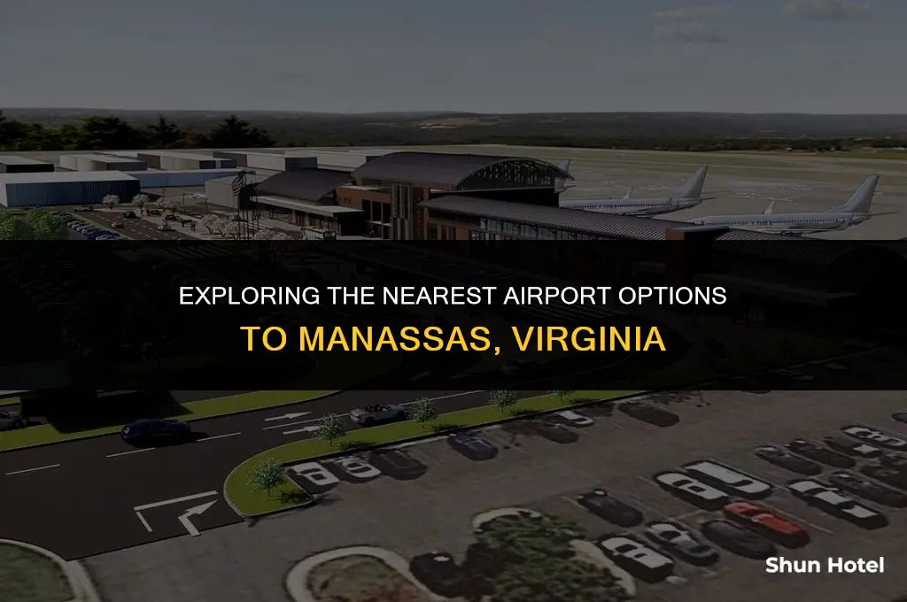 what airport is closest to manassas virginia
