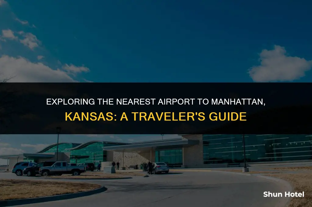 what airport is closest to manhattan kansas