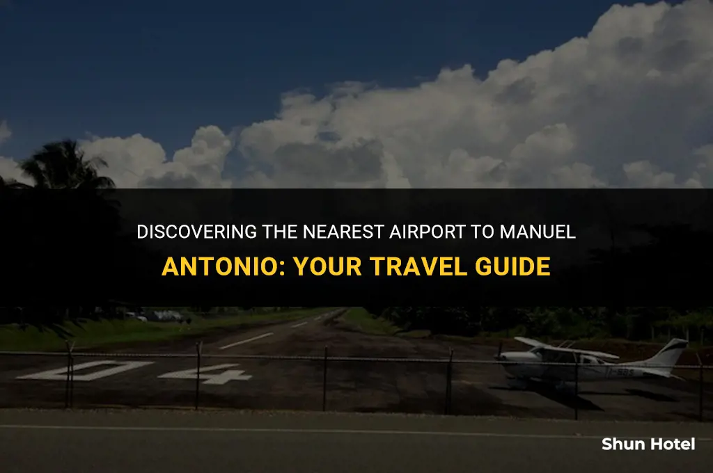 what airport is closest to manuel antonio