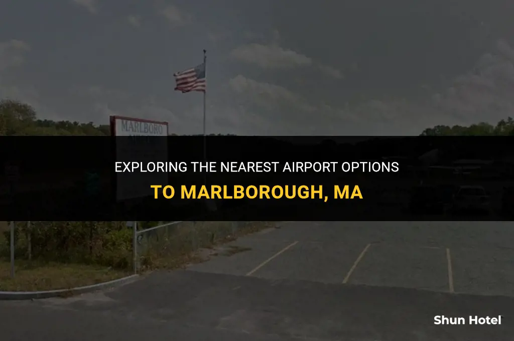 what airport is closest to marlborough ma
