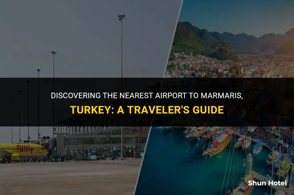 what airport is closest to marmaris turkey