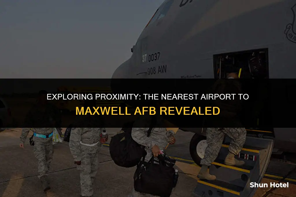 what airport is closest to maxwell afb