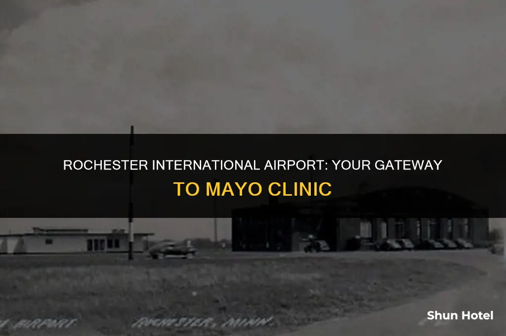 what airport is closest to mayo clinic rochester mn
