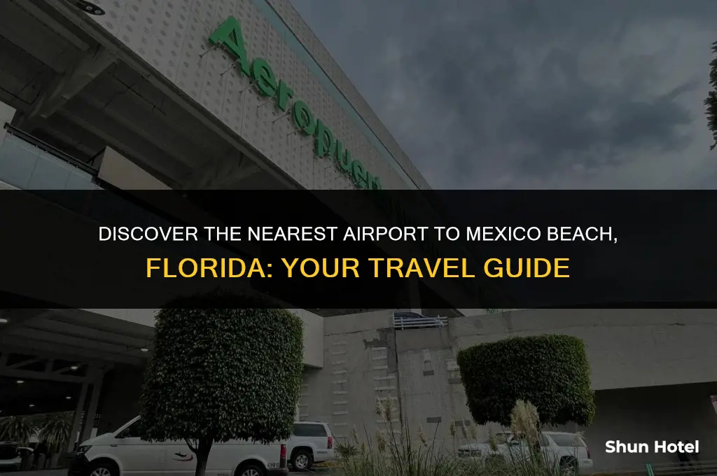 what airport is closest to mexico beach florida